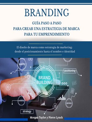 Branding  Guía paso a paso para crear una estrategia de marca para tu emprendimiento - Audiobook